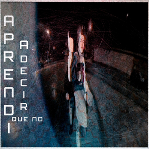 Aprendí a Decir Que No