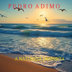 A NATUREZA DESPERTA