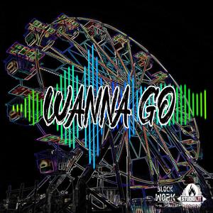 Wanna Go (Instrumental) (Instrumental)