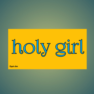 Holy Girl