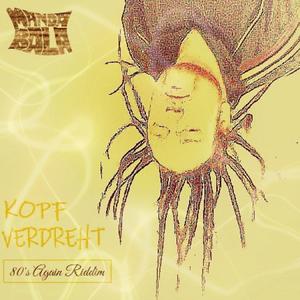 Kopf verdreht (80's Again Riddim)