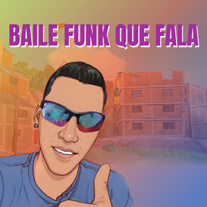 Baile Funk Que Fala