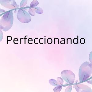 Perfeccionando