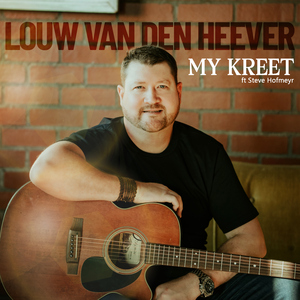 My Kreet (feat. Steve Hofmeyr)