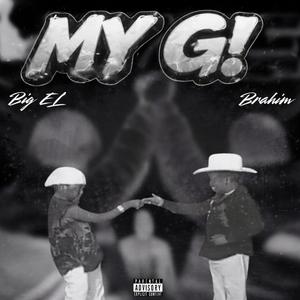 MY G (feat. Brahim)