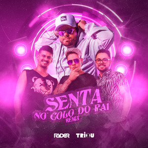 Senta no Colo do Pai (Remix)