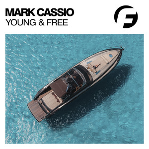 Young & Free (Original Mix)