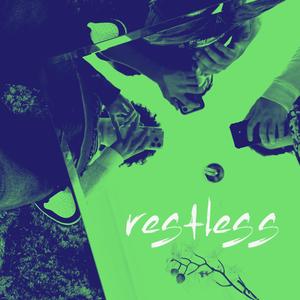 restless