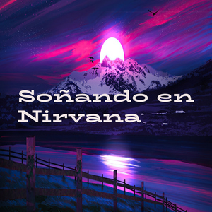 Soñando en Nirvana