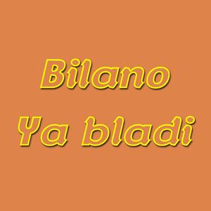 Ya Bladi