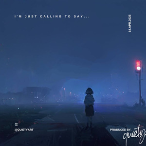 i'm just calling to say...