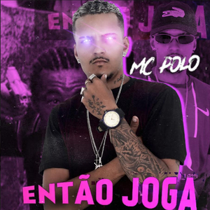 Então Joga (feat. Mc Mr. Bim)