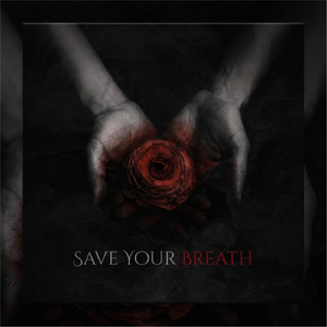Save Your Breath