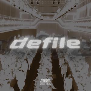 DEFILE (feat. deo & Anyx)