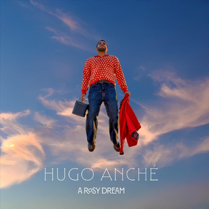 A Rosy Dream (feat. Gilbert Castellanos, Irving Flores, Fernando Gomez & Norbert Stachel)