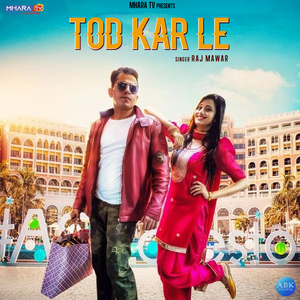 Tod Kar Le