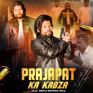 Prajapat Ka Kabza