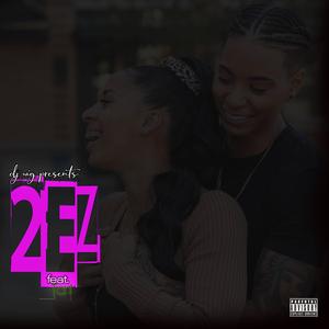 2EZ (feat. Toni)