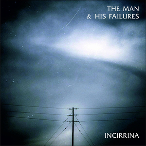 The Man & His Failures - Devastations