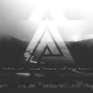 Suicide Paradise (Cape Hmar remix) (Cape Hmar remix)