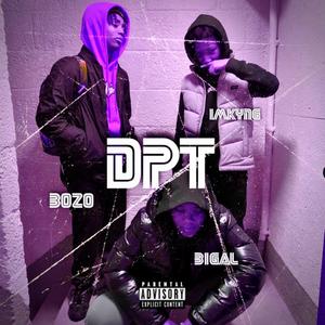 DPT (feat. KayKayStackin & BIGAL)