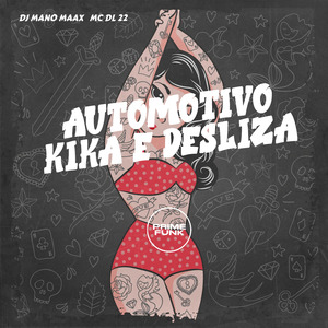 Automotivo Kika e Desliza
