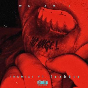 No Angel (feat. Freddie) (Remix) (Remix)