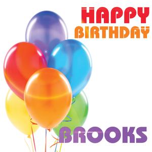 Happy Birthday Brooks