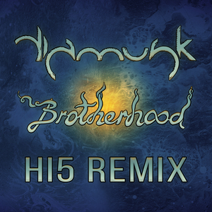 Brotherhood (Hi5 Remix)