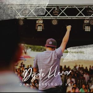 Dejate Llevar (feat. Dann Carreño)