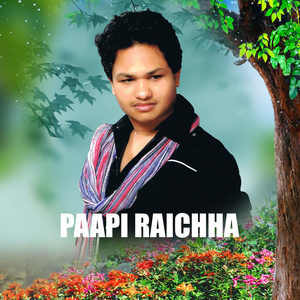 Paapi Raichha
