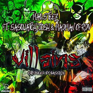 Villains (feat. Sasquatch Josh & Madman RDV)