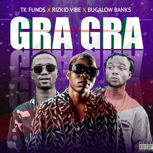 Gra Gra (feat. Bugalow Banks, Rizkid & Atas GLK)