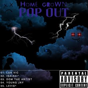 POP OUT (feat. Isaiah!*, Dom The Artist, Young Jay & Levi$^)