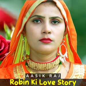Robin Ki Love Story