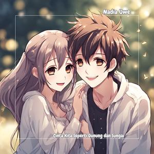 Cinta Kita Seperti Gunung Dan Sungai