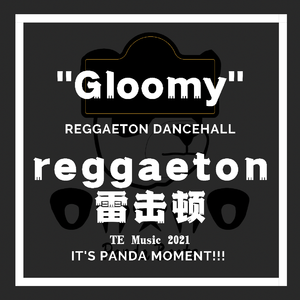 【FREE】“Gloomy” Reggaeton DanceHall 雷击顿 Beat 2021