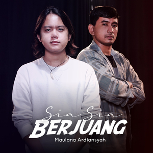 Sia Sia Berjuang