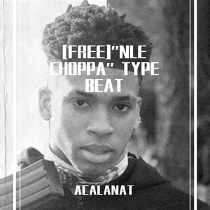 [FREE]''NLE CHOPPA''TYPE BEAT