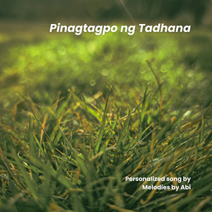 Pinagtagpo ng Tadhana