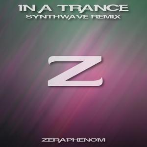 In A Trance (Synthwave Remix) (Synthwave Remix)