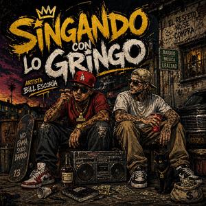 SINGANDO CON LO GRINGO