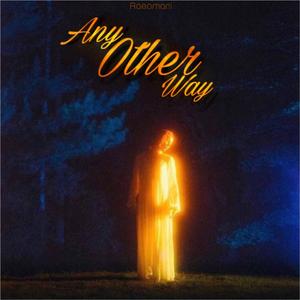 Any Other Way (feat. stxpid)