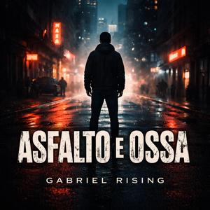 Asfalto e Ossa