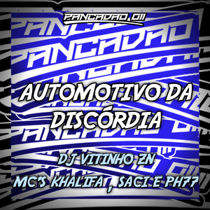 AUTOMOTIVO DA DISCÓRDIA