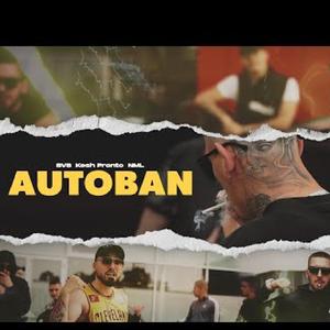 AUTOBAN (feat. SVS & NML)