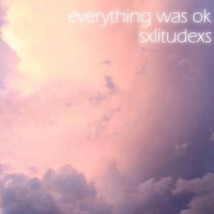 everything was ok