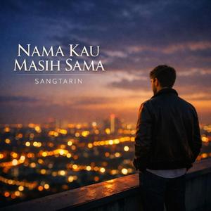 Nama Kau Masih Sama