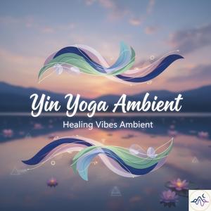 Yin Yoga Ambient