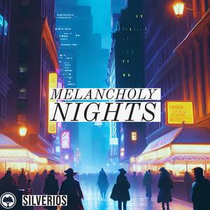 Melancholy Nights